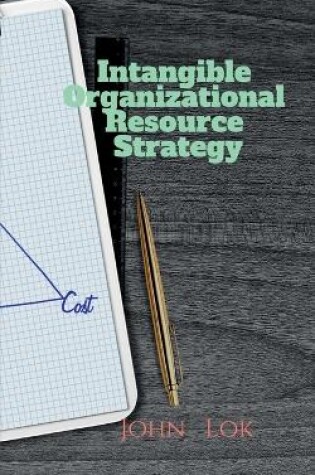 Cover of Intangible Organizational Resource Strategy