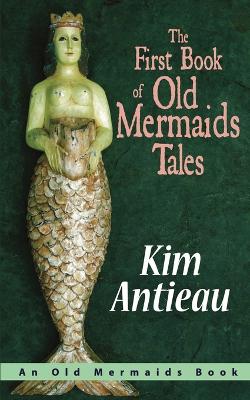 Book cover for The First Book of Old Mermaids Tales