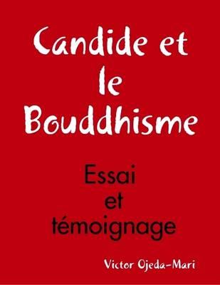 Book cover for Candide Et Le Bouddhisme - Essai Et Temoignage