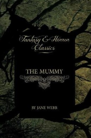 Cover of The Mummy (Fantasy and Horror Classics)