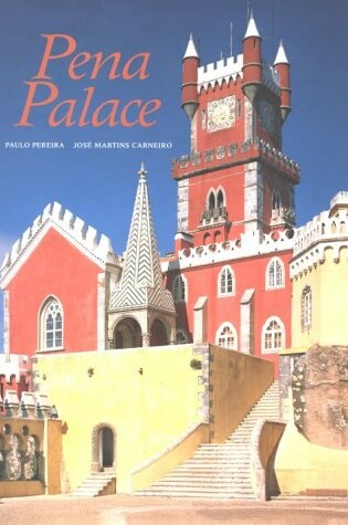 Cover of The Pena Palace, Sintra