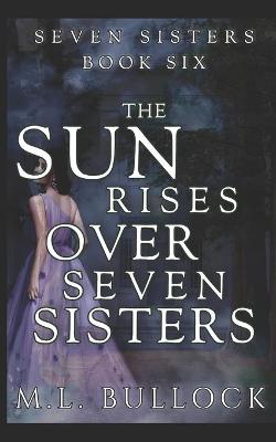 Book cover for The Sun Rises Over Seven Sisters