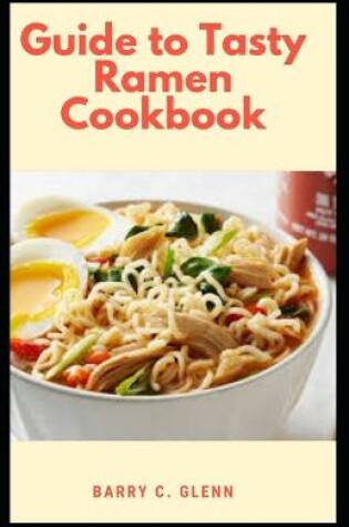 Cover of Guide to Tasty Ramen Cookbook