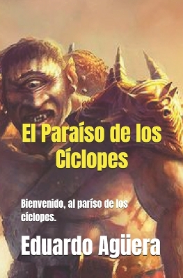 Book cover for El Paraíso de los Cíclopes