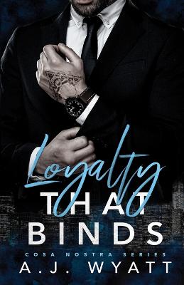 Book cover for Loyalty that Binds