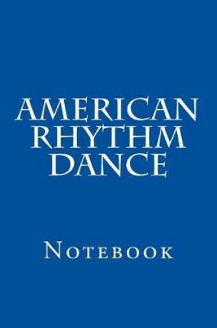 Cover of American Rhythm Dance