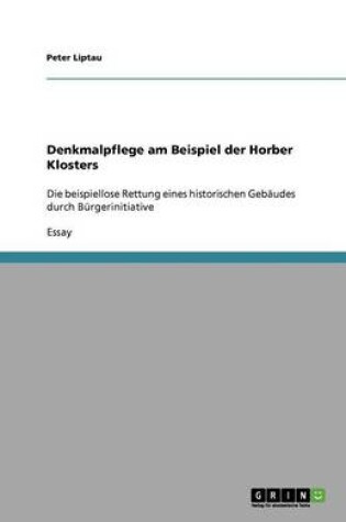 Cover of Denkmalpflege am Beispiel der Horber Klosters
