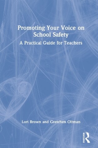 Cover of Promoting Your Voice on School Safety