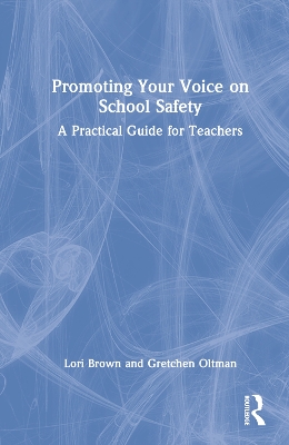 Book cover for Promoting Your Voice on School Safety