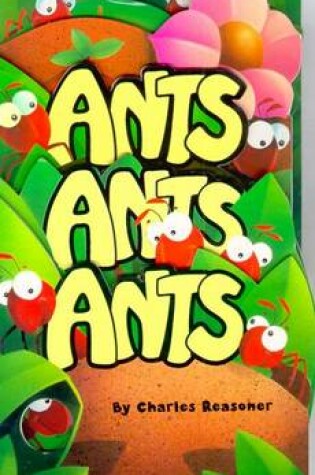 Cover of Ants Ants Ants