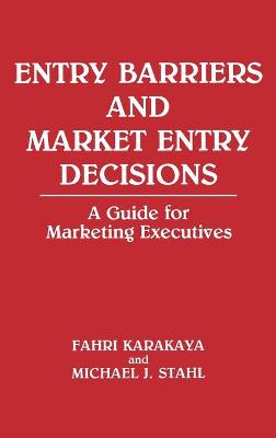 Book cover for Entry Barriers and Market Entry Decisions