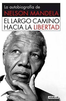 Book cover for El Largo Camino Hacia La Libertad