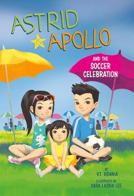 Cover of Astrid and Apollo and the Soccer Celebration