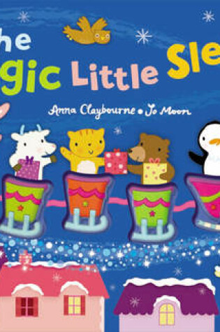 Cover of The Magic Little Sleigh
