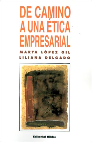 Book cover for De Camino A UNA Etica Empresarial