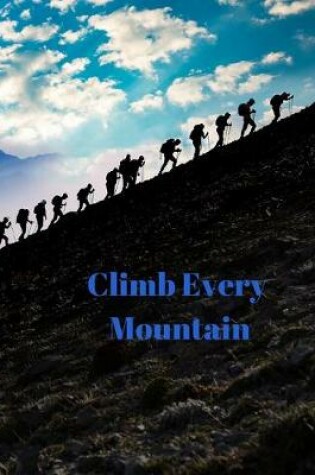 Cover of Climb Every Mountain