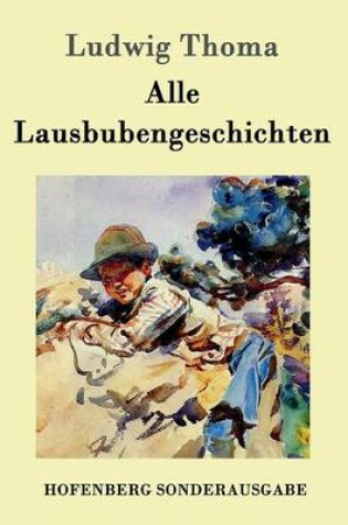Cover of Alle Lausbubengeschichten