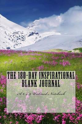 Book cover for The 180-Day Inspirational Blank Journal