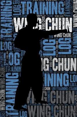 Book cover for Wing Chun Training Log and Diary
