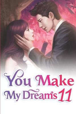 Cover of You Make My Dreams 11