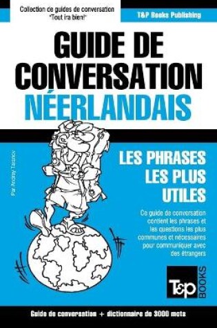 Cover of Guide de conversation Francais-Neerlandais et vocabulaire thematique de 3000 mots