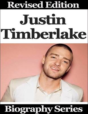 Book cover for Justin Timberlake - Biography Series