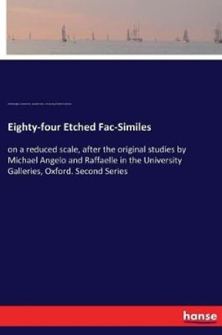 Cover of Eighty-four Etched Fac-Similes