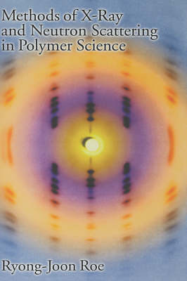 Book cover for Methods of X-ray and Neutron Scattering in Polymer Science