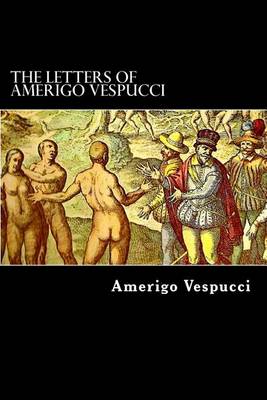 Book cover for The Letters of Amerigo Vespucci