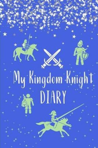 Cover of My Kingdom Knight Diary