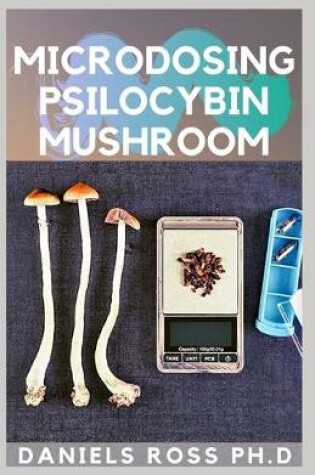 Cover of Microdosing Psilocybin Mushroom