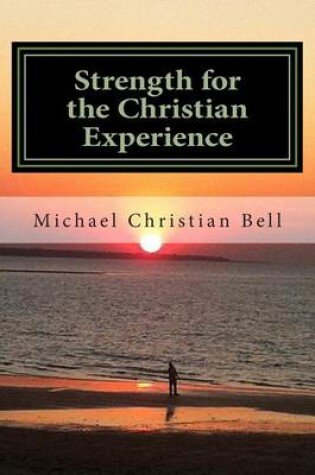 Cover of Strength for the Christian Experience