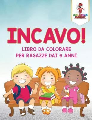 Book cover for Incavo!