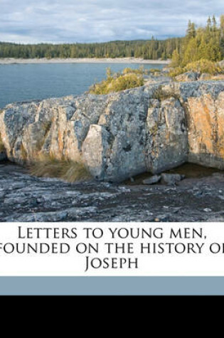 Cover of Letters to Young Men, Founded on the History of Joseph