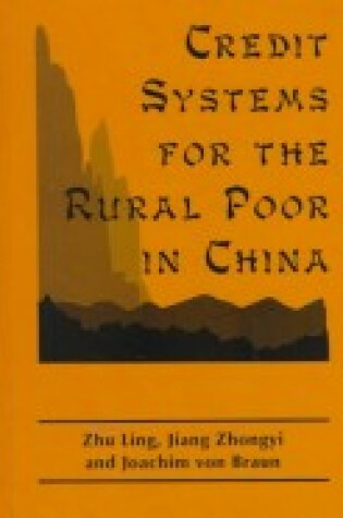 Cover of Credit Systems for the Rural Poor in China