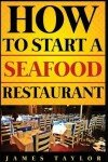 Book cover for How to Start a Seafood Restaurant