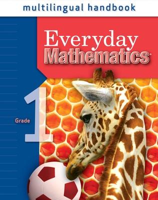 Book cover for Everyday Mathematics, Grade 1, Multilingual Handbook