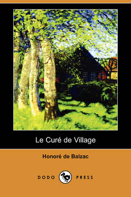 Book cover for Le Cur de Village (Dodo Press)