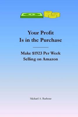 Book cover for Your Profit Is in the Purchase