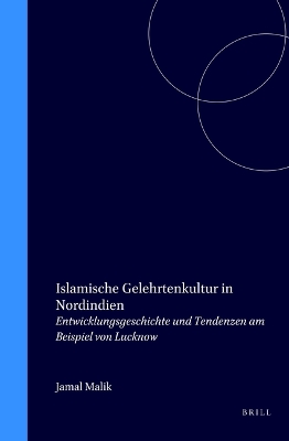 Cover of Islamische Gelehrtenkultur in Nordindien