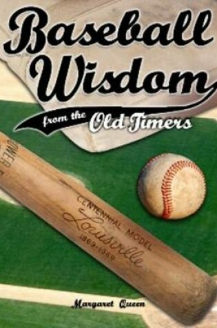 Cover of Baseball Wisdom from the Old Timers