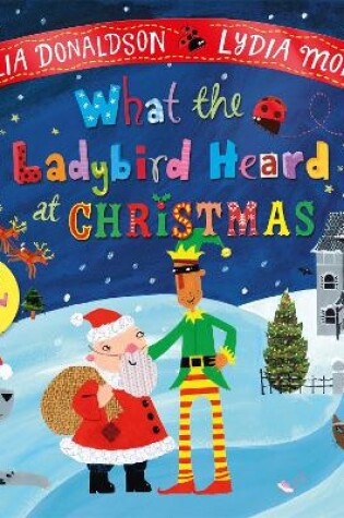 Cover of What the Ladybird Heard at Christmas