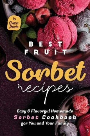 Cover of Best Fruit Sorbet Recipes