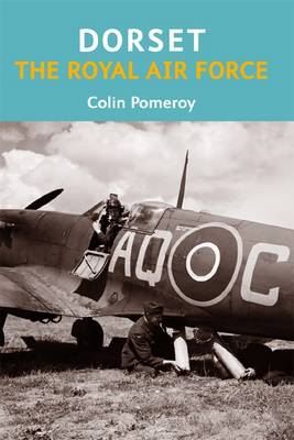 Book cover for Dorset, The Royal Air Force