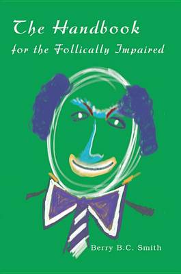 Book cover for The Handbook for the Follically Impaired