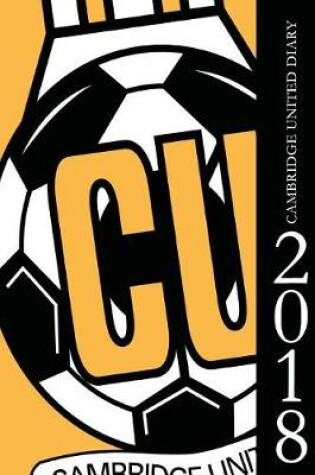 Cover of Cambridge United Diary 2018