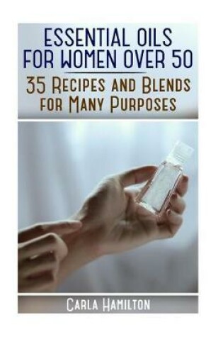 Cover of Essential Oils for Women Over 50