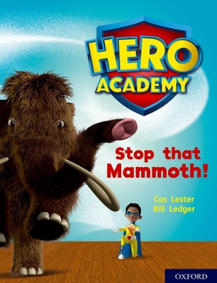 Book cover for Hero Academy: Oxford Level 8, Purple Book Band: Stop that Mammoth!