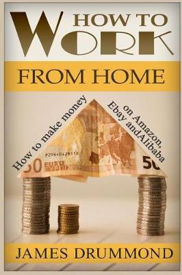 Book cover for How to Work from Home