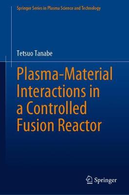 Cover of Plasma-Material Interactions in a Controlled Fusion Reactor